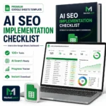 AI SEO Implementation Checklist Google Sheets Template by Market Latch featuring an interactive SEO dashboard, progress tracker, 100+ implementation tasks, and AI Search optimization workflow.